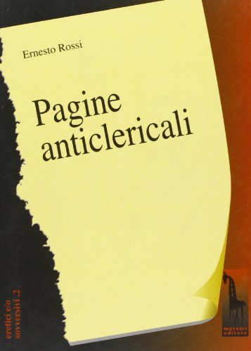 Pagine anticlericali di Ernesto Rossi edito da Massari Editore
