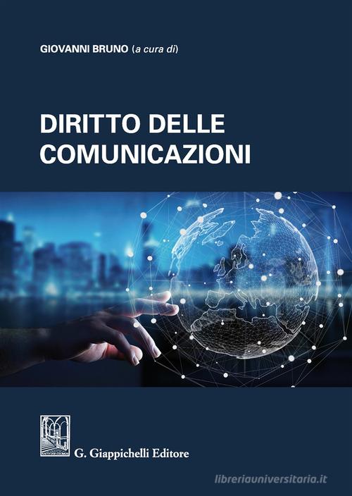Diritto delle comunicazioni di Giovanni Bruno edito da Giappichelli