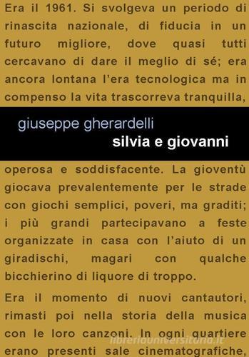Silvia e Giovanni di Giuseppe Gherardelli edito da Project