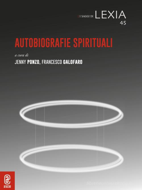 Autobiografie spirituali edito da Aracne (Genzano di Roma)