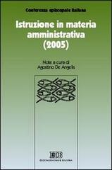 Istruzione in materia amministrativa (2005) edito da EDB
