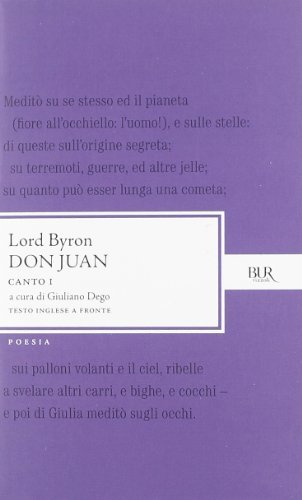 Don Juan. Canto 1º. Testo inglese a fronte di George G. Byron edito da Rizzoli