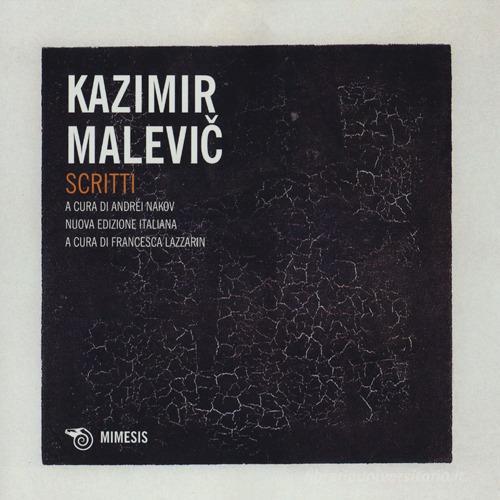 Scritti di Kazimir Malevic edito da Mimesis