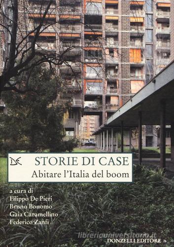 Storie di case. Abitare l'Italia del boom edito da Donzelli