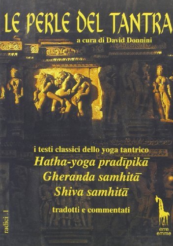 Le perle del tantra. I testi classici dello yoga tantrico edito da Massari Editore