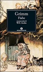 Fiabe di Jacob Grimm, Wilhelm Grimm edito da Mondadori