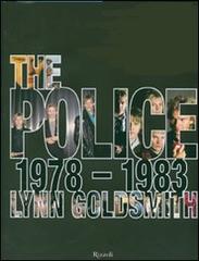 The Police (1978-1983) di Lynn Goldsmith edito da Rizzoli