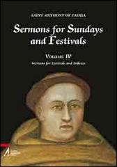 Sermons for Sundays and Festivals vol.4 di Antonio di Padova (sant') edito da EMP