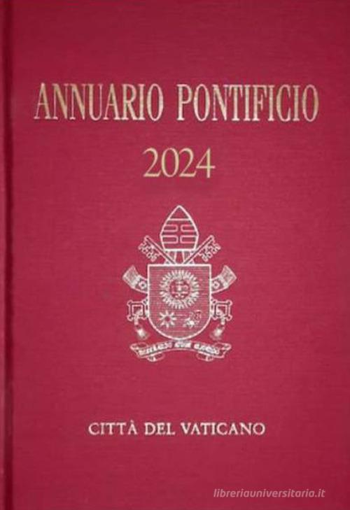 Annuario Pontificio 2024 edito da Libreria Editrice Vaticana