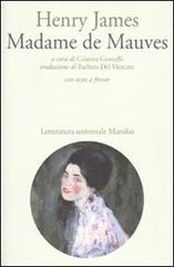 Madame de Mauves. Testo inglese a fronte di Henry James edito da Marsilio