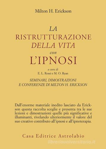 Seminari, dimostrazioni, conferenze vol.2 di Milton H. Erickson edito da Astrolabio Ubaldini