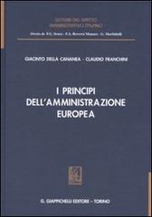 I principi dell'amministrazione europea di Giacinto Della Cananea, Claudio Franchini edito da Giappichelli