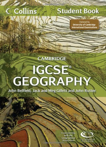 Cambridge IGCSE geography. Per le Scuole superiori di John Rutter, Jack Gillet, John Belfield edito da Collins Educational
