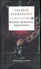 Nicolas Eymerich, inquisitore di Valerio Evangelisti edito da Mondadori