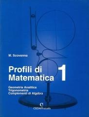 Profili di matematica. Per le Scuole superiori vol.1 di Marina Scovenna edito da CEDAM