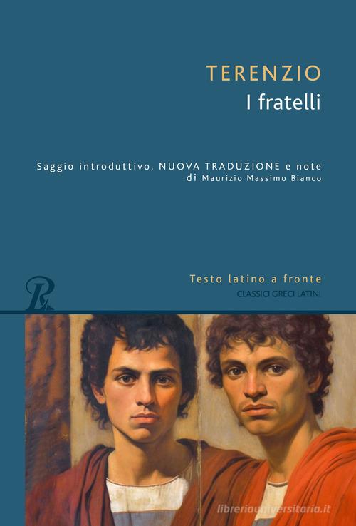 I fratelli di P. Afro Terenzio edito da Rusconi Libri