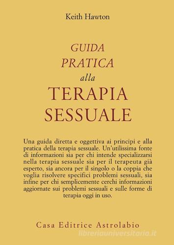 Guida pratica alla terapia sessuale di Keith Hawton edito da Astrolabio Ubaldini