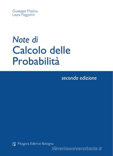 Note di calcolo delle probabilità di Giuseppe Modica, Laura Poggiolini edito da Pitagora
