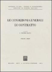 Le condizioni generali di contratto vol.1 di Massimo C. Bianca edito da Giuffrè