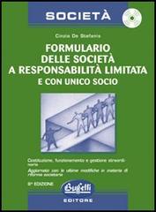 Formulario delle società a responsabilità limitata e con socio unico. Con CD-Rom di Cinzia De Stefanis edito da Buffetti