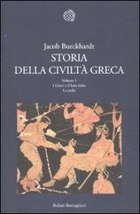 Storia della civiltà greca vol.1 di Jacob Burckhardt edito da Bollati Boringhieri