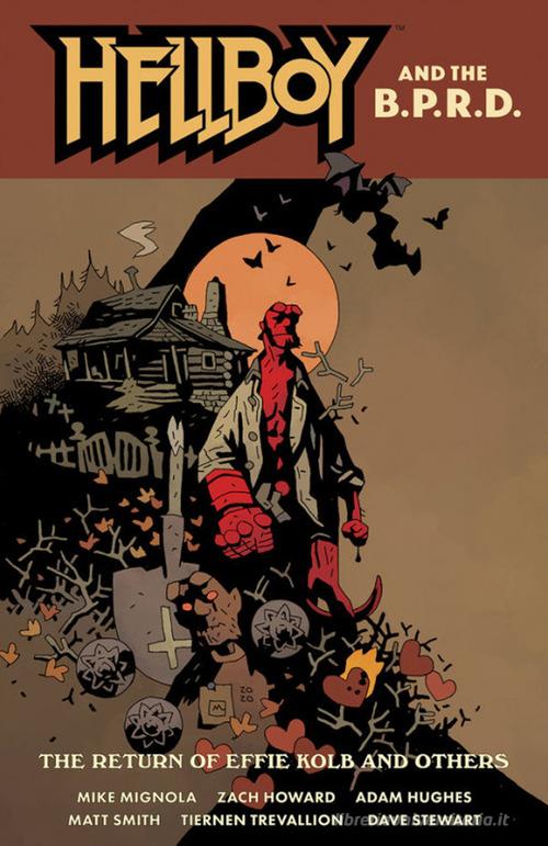 Il ritorno di Effie Kolb e altre storie. Hellboy & B.P.R.D. di Mike Mignola, Adam Hughes, Zack Howard edito da Magic Press