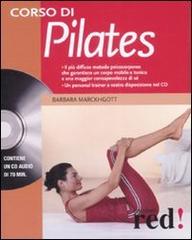 Corso di pilates. Con CD Audio di Barbara Marckhgott edito da Red Edizioni