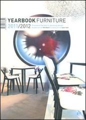 Yearbook furniture 2011-2012. Ediz. illustrata edito da Edel Italy