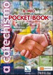Il mio pocket-book. A catechismo edito da Editrice Elledici
