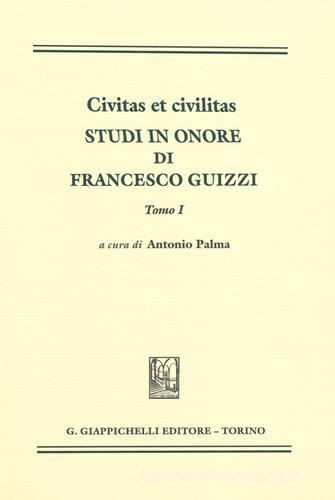 Civitas et civilitas. Studi in onore di Francesco Guizzi edito da Giappichelli