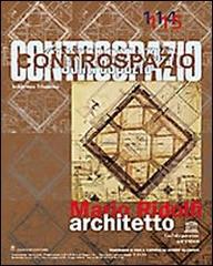 Controspazio (2005) vol. 114-115: Mario Ridolfi architetto edito da Gangemi Editore