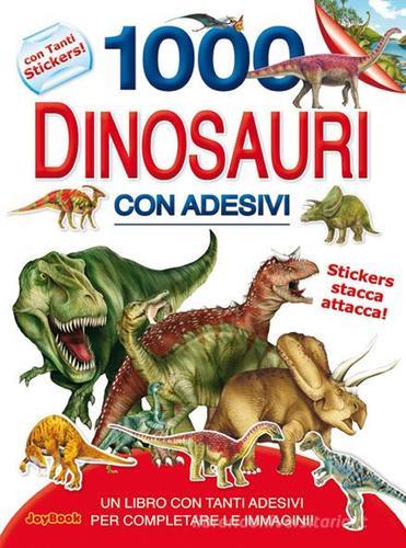 1000 dinosauri. Con adesivi edito da Joybook