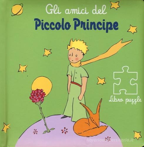 Gli amici del Piccolo Principe. Libro puzzle edito da Magazzini Salani