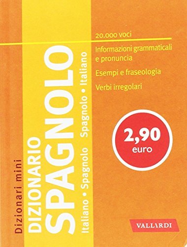 Dizionario spagnolo mini di Patrizia Faggion, Ada Jachia Feliciani edito da Vallardi A.