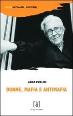 Donne, mafia e antimafia di Anna Puglisi edito da Di Girolamo