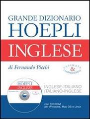 Il nuovo Picchi. Grande dizionario inglese-italiano, italiano-inglese. Con CD-ROM di Fernando Picchi edito da Hoepli
