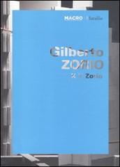 Gilberto Zorio. X Y Zorio. Catalogo della mostra (Roma, 1 giugno-11 ottobre 2010). Ediz. italiana e inglese edito da Marsilio