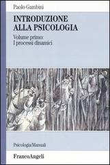 Introduzione alla psicologia vol.1 di Paolo Gambini edito da Franco Angeli