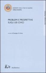 Problemi e prospettive sugli usi civici edito da Rubbettino