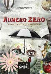 Numero zero di Roberto Bisso edito da Booksprint