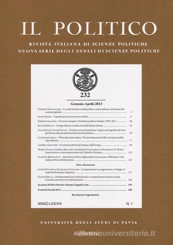 Il politico. Rivista italiana di scienze politiche (2013) vol.232 edito da Rubbettino