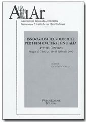 Innovazioni tecnologiche per i beni culturali in Italia. Atti del convegno, Reggia di Caserta, febbraio 2005 edito da Pàtron