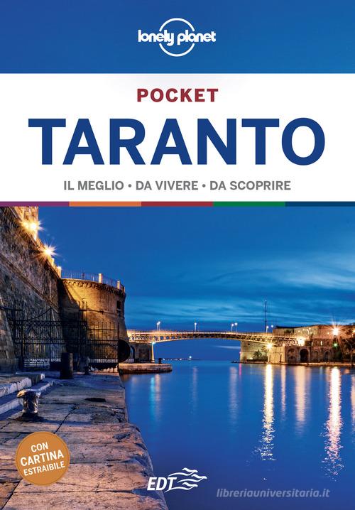 Taranto. Con Carta geografica ripiegata di Duncan Garwood edito da Lonely Planet Italia