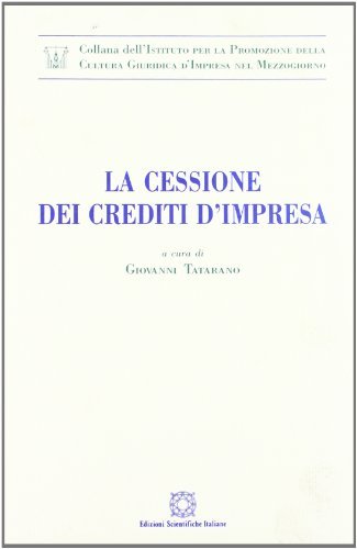 La cessione dei crediti d'impresa edito da Edizioni Scientifiche Italiane