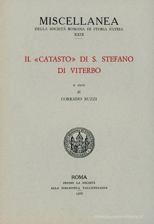 Il catasto di S. Stefano di Viterbo edito da Società Romana Storia Patria