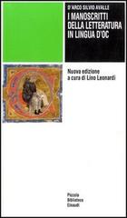 I manoscritti della letteratura in lingua d'oc di D'Arco Silvio Avalle edito da Einaudi