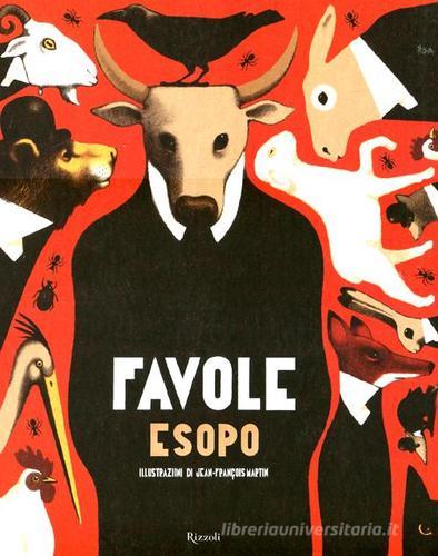Favole di Esopo, Jean-François Martin edito da Rizzoli