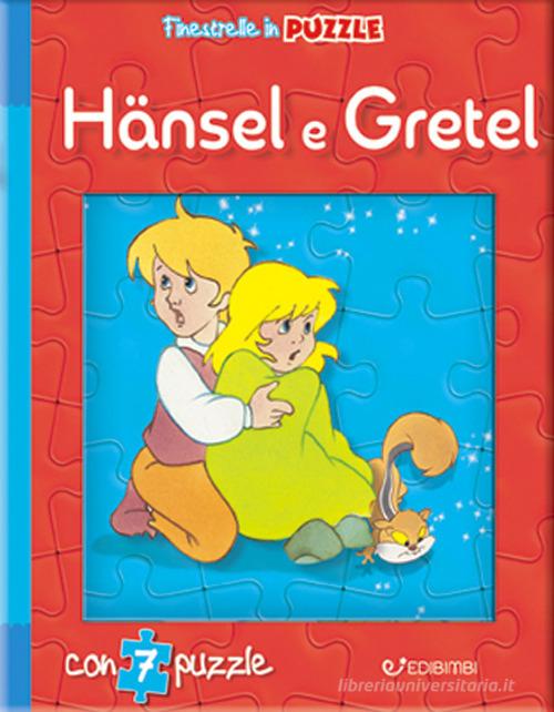 Hansel e Gretel. Ediz. a colori edito da Edibimbi