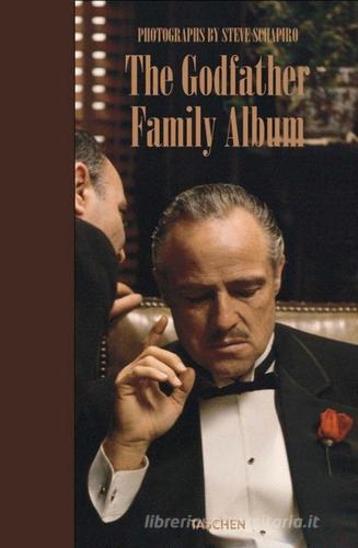The Godfather family album. Ediz. inglese, francese e tedesca di Steve Schapiro, Paul Duncan edito da Taschen
