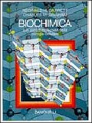 Biochimica. Aspetti molecolari della biologia cellulare di Reginald H. Garrett, Charles M. Grisham edito da Zanichelli